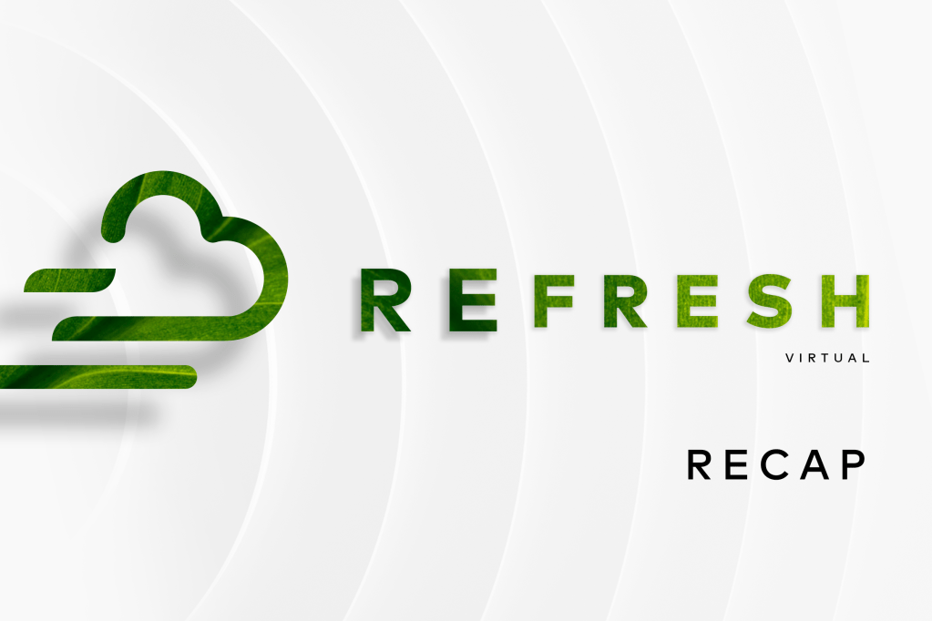 REfresh Virtual 2025 Recap